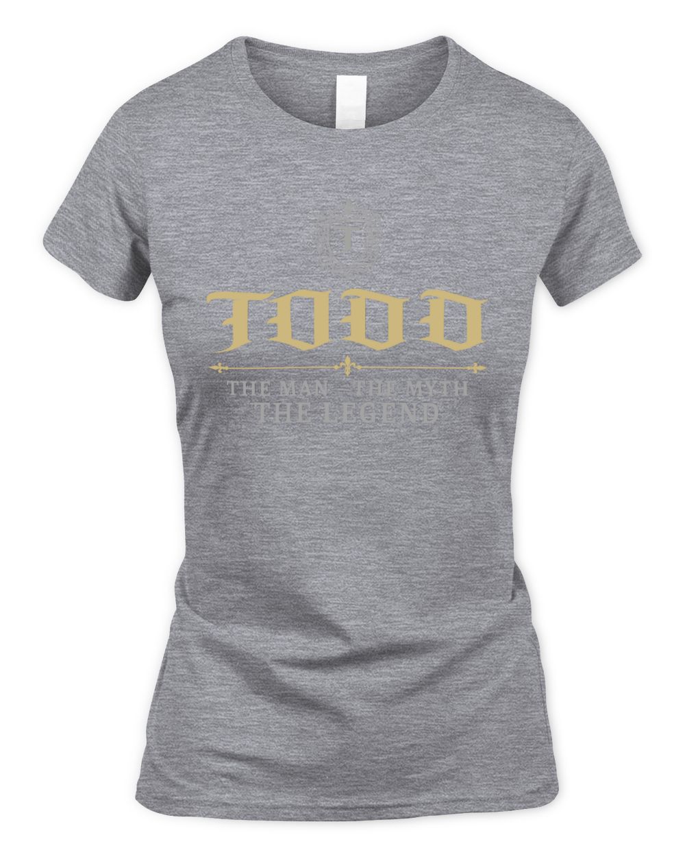 The Man The Myth The Legend Western Shirt TODD M1-78 / Women's Standard T-Shirt / sport grey