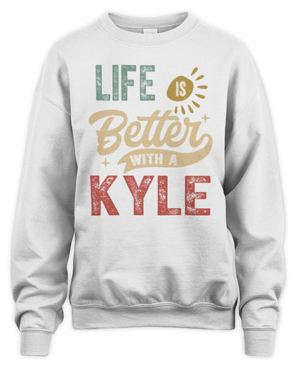 Life Is Better With a Name Personalized Retro T-Shirt KYLE-48 / Unisex Sweatshirt / white