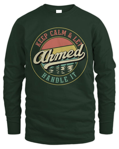 Keep Calm Let Your Name Handle It Retro T-Shirt AHMED M1-54 / Men's Long Sleeved T-Shirt / forest green