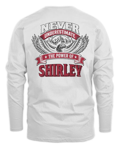 Never Underestimate Your Name Eagle Mountain Shirt SHIRLEY M1-61 / Men's Long Sleeved T-Shirt / white