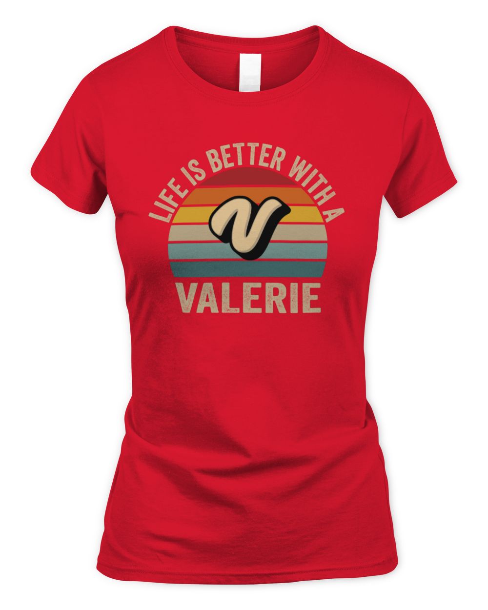 Life Is Better with Name Vintage Sun Shirt VALERIE M1-50 / Women's Standard T-Shirt / red
