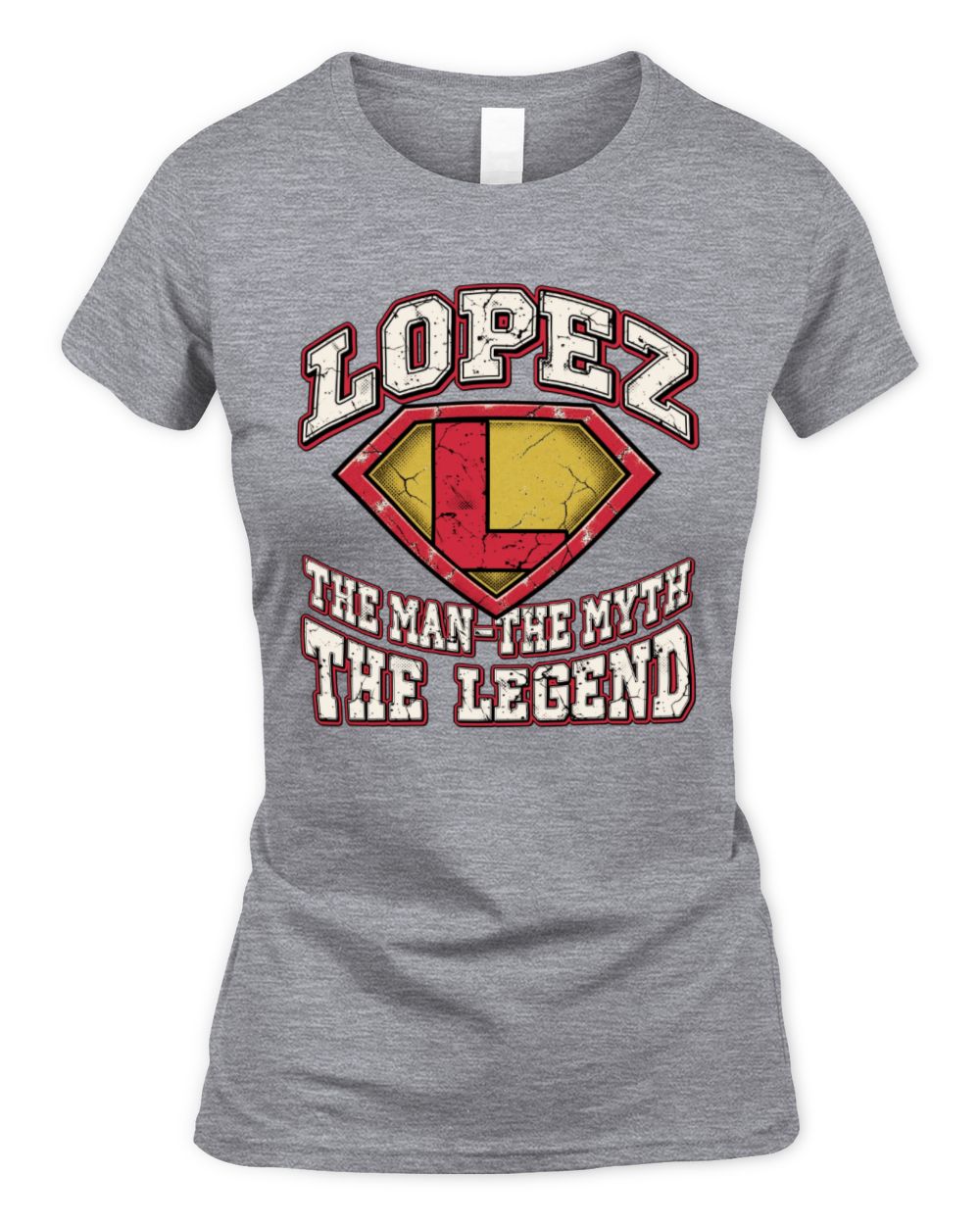 The Man The Myth The Legend Superman Graphic T-Shirt LOPEZ M1-74 / Women's Standard T-Shirt / sport grey