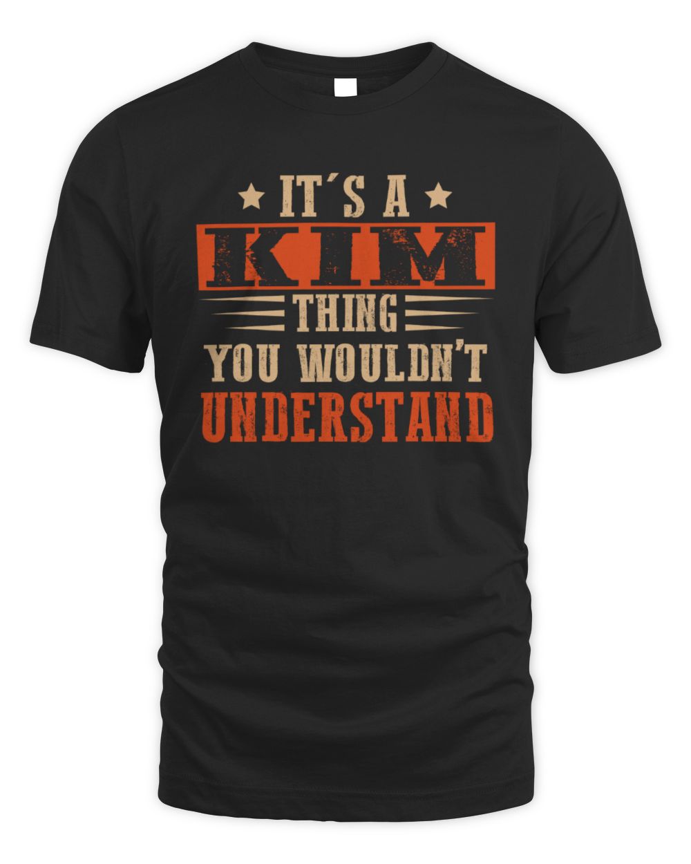 It's a Name Thing Personalized Funny Shirt KIM M1-51 / Unisex Standard T-Shirt / black