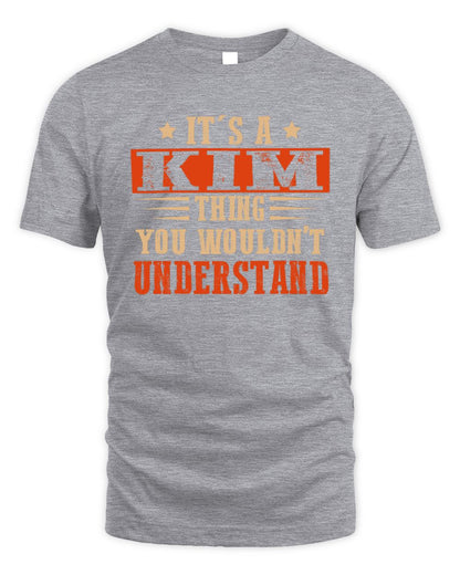 It's a Name Thing Personalized Funny Shirt KIM M1-51 / Unisex Standard T-Shirt / sport grey