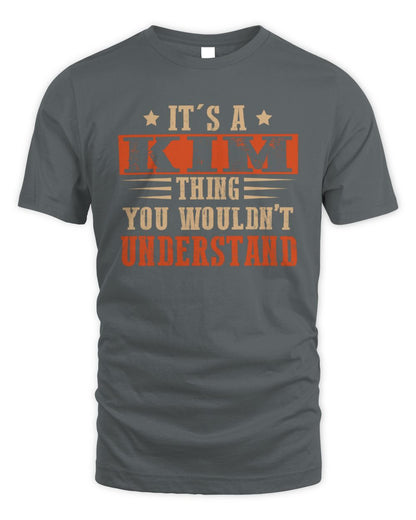 It's a Name Thing Personalized Funny Shirt KIM M1-51 / Unisex Standard T-Shirt / charcoal