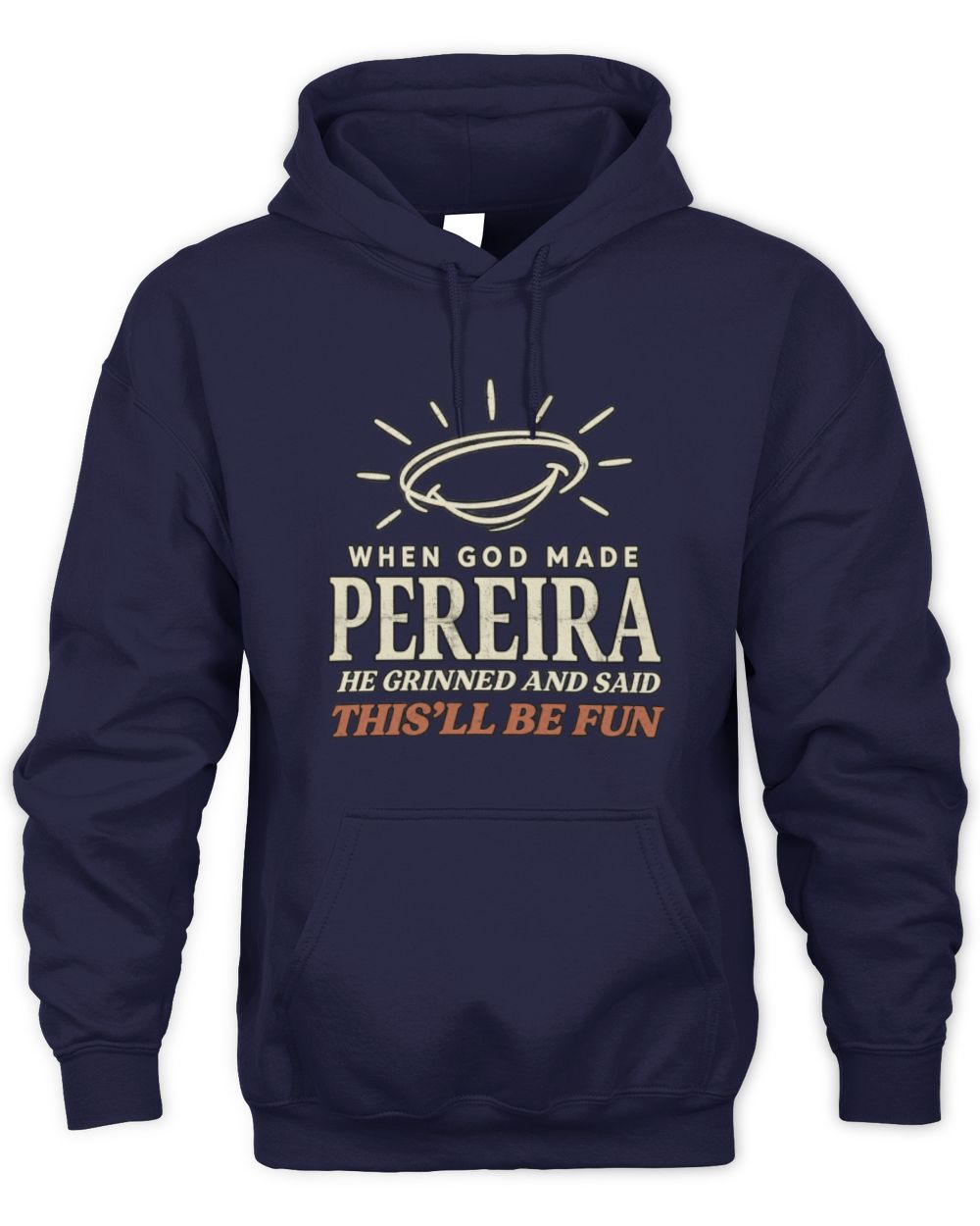 When God Made Your Name Funny Western T-Shirt T-Shirt PEREIRA M1-S82 / Unisex Hoodie / navy