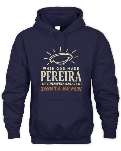 When God Made Your Name Funny Western T-Shirt T-Shirt PEREIRA M1-S82 / Unisex Hoodie / navy