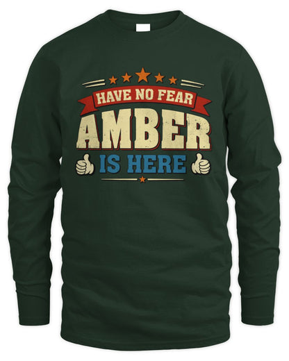 Have No Fear Your Name Is Here Cool Graphic T-Shirt AMBER M1-71 / Men's Long Sleeved T-Shirt / forest green