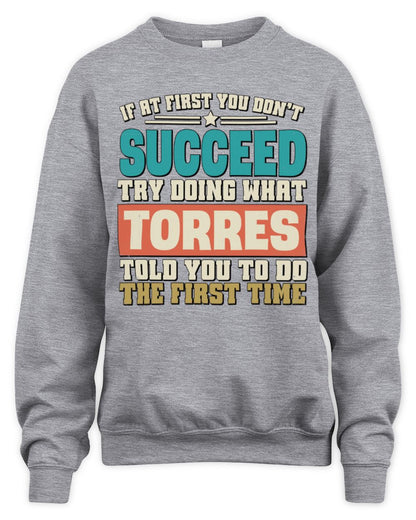 If at First You Don't Succeed Funny Vintage Shirt TORRES M1-53 / Unisex Sweatshirt / sport grey
