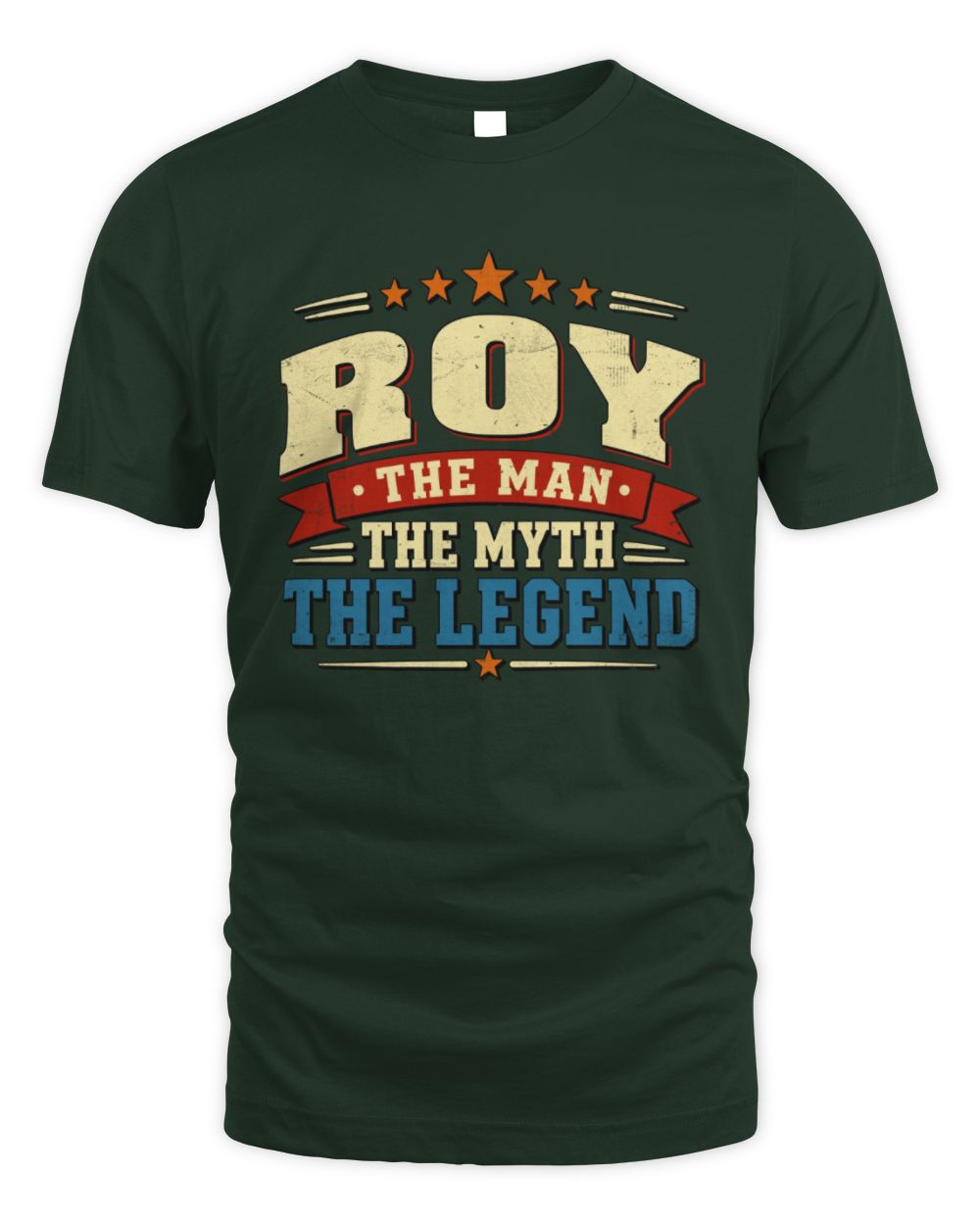 The Man The Myth The Legend Ribbon Vintage T-Shirt ROY M1-56 / Unisex Standard T-Shirt / forest green