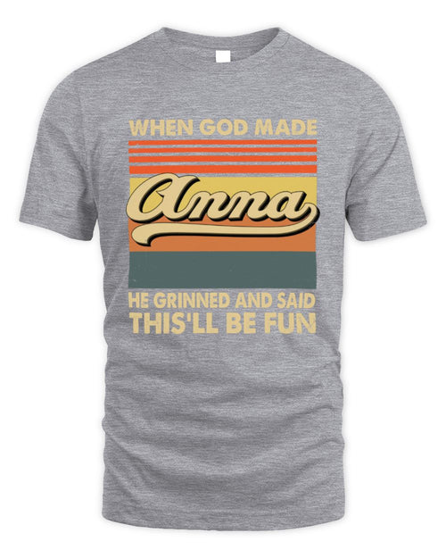 When God Made Your Name He Grinned Vintage T-Shirt ANNA M1-55 / Unisex Standard T-Shirt / sport grey