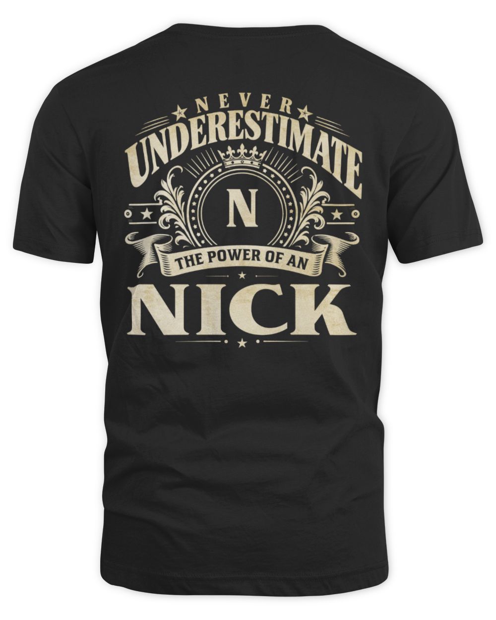 Never Underestimate Your Name Luxury Logo Shirt NICK M1-63 / Unisex Standard T-Shirt / black
