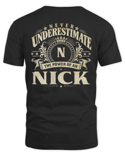 Never Underestimate Your Name Luxury Logo Shirt NICK M1-63 / Unisex Standard T-Shirt / black