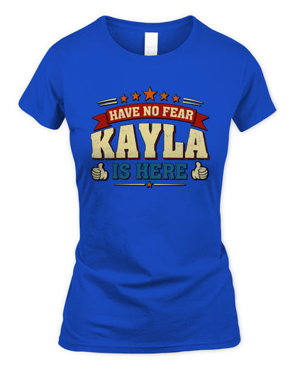 Have No Fear Your Name Is Here Cool Graphic T-Shirt KAYLA M1-71 / Women's Standard T-Shirt / royal