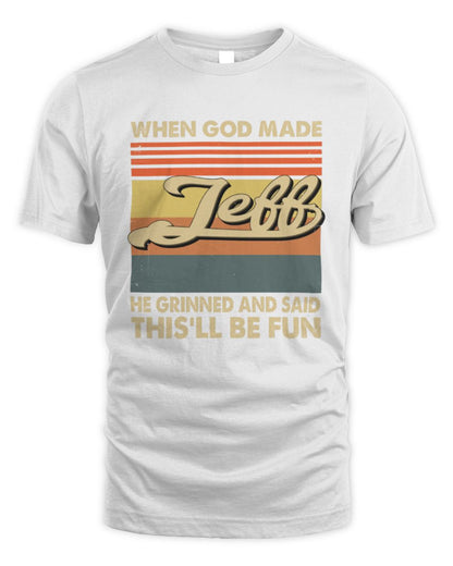 When God Made Your Name He Grinned Vintage T-Shirt JEFF M1-55 / Unisex Standard T-Shirt / white