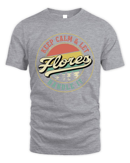 Keep Calm Let Your Name Handle It Retro T-Shirt FLORES M1-54 / Unisex Standard T-Shirt / sport grey