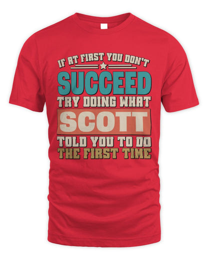 If at First You Don't Succeed Funny Vintage Shirt SCOTT M1-53 / Unisex Standard T-Shirt / red