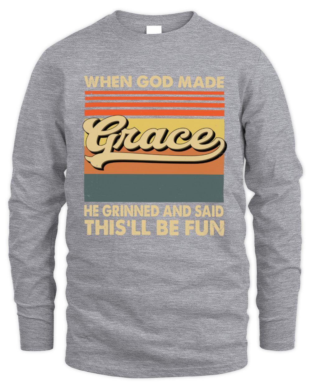 When God Made Your Name He Grinned Vintage T-Shirt GRACE M1-55 / Men's Long Sleeved T-Shirt / sport grey