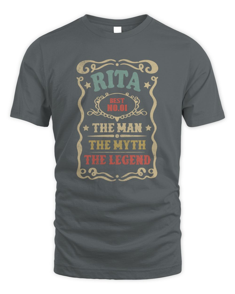 The Man The Myth The Legend Vintage Gold Wine Shirt RITA M1-52 / Unisex Standard T-Shirt / charcoal