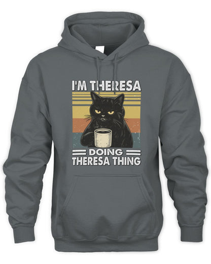 I'm Name Doing Name Thing Grumpy Black Cat Shirt THERESA M1-79 / Unisex Hoodie / charcoal
