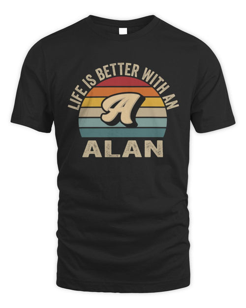 Life Is Better with Name Vintage Sun Shirt ALAN M1-50 / Unisex Standard T-Shirt / black