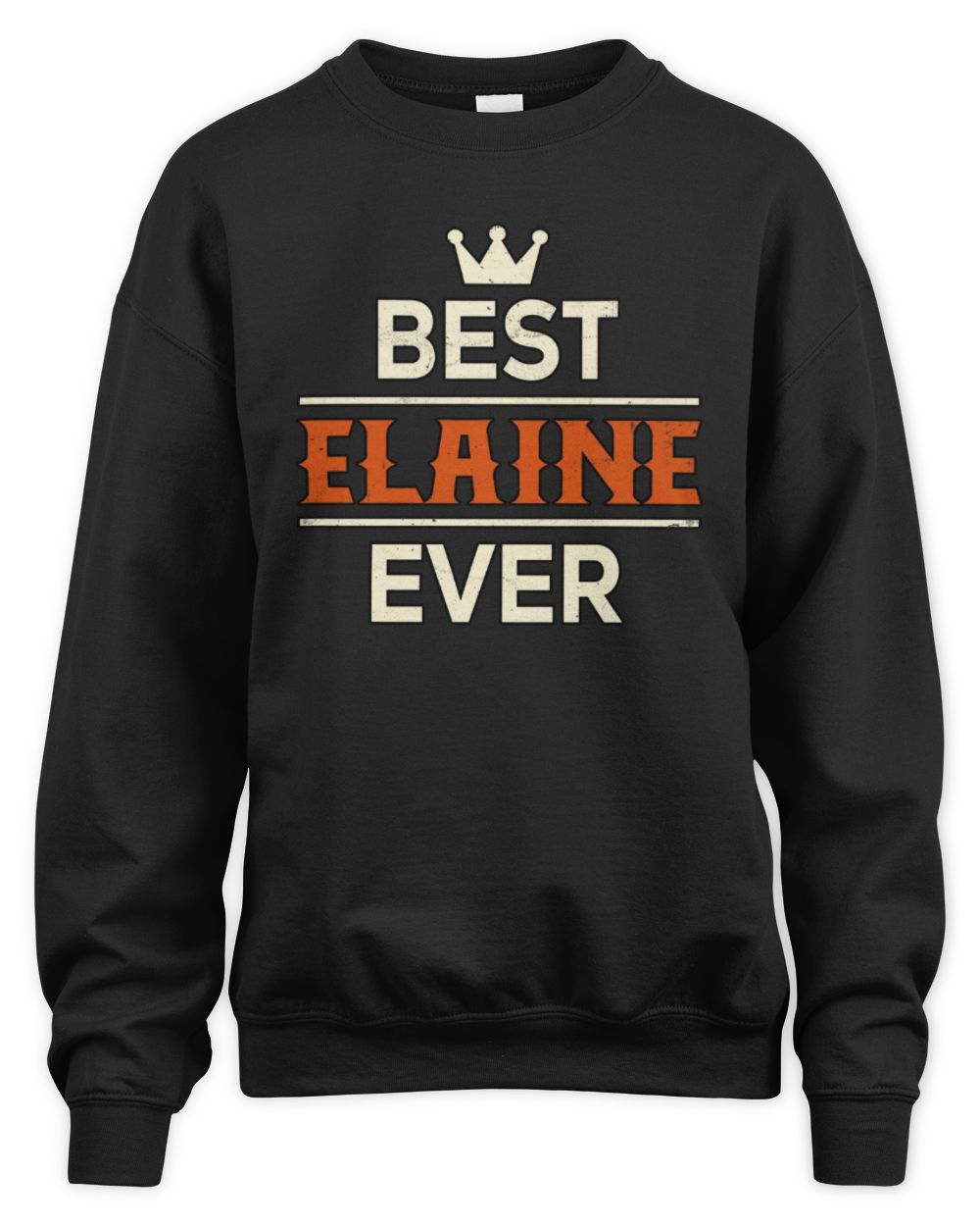 Best Your Name With Crown Shirt ELAINE M1-59 / Unisex Sweatshirt / black