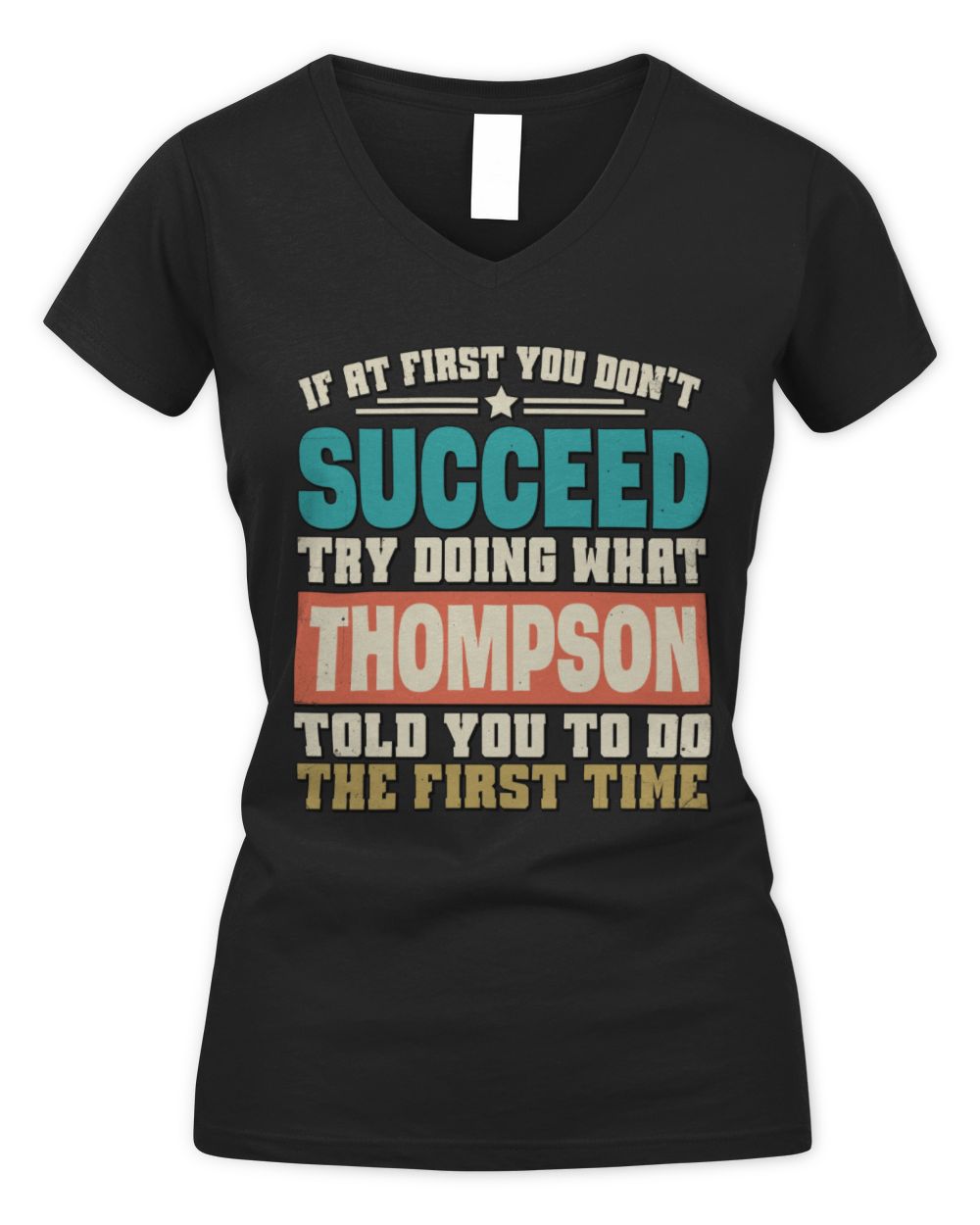 If at First You Don't Succeed Funny Vintage Shirt THOMPSON M1-53 / Women's V-Neck T-Shirt / black