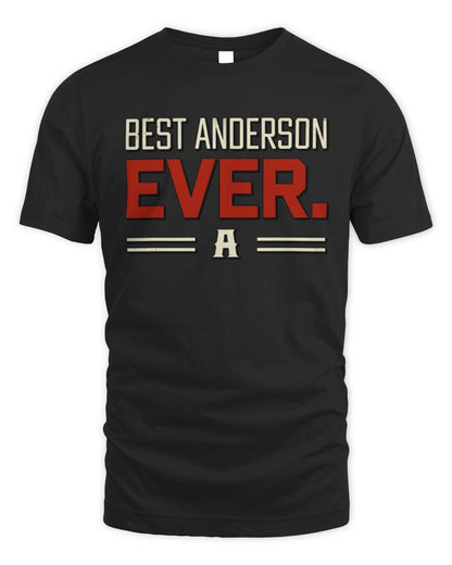 Best Your Name Ever Cool Shirt ANDERSON M1-58 / Unisex Standard T-Shirt / black