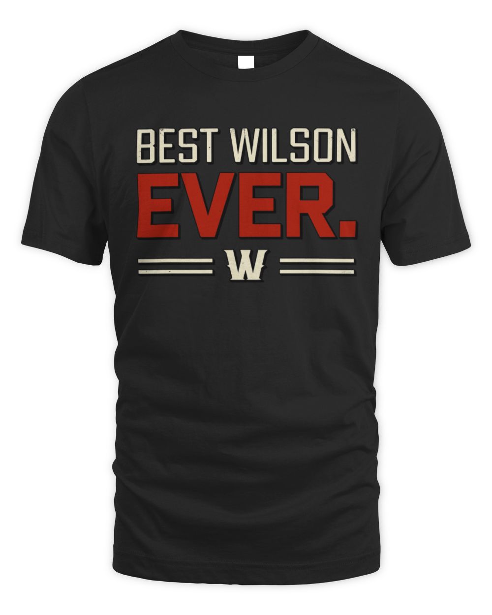 Best Your Name Ever Cool Shirt WILSON M1-58 / Unisex Standard T-Shirt / black