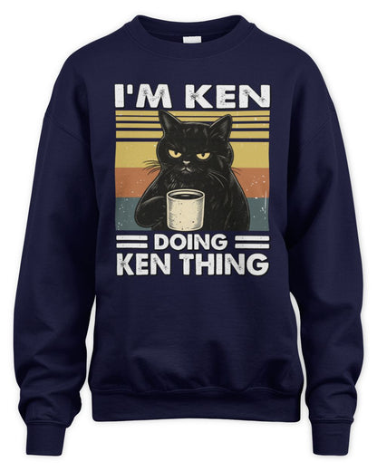 I'm Name Doing Name Thing Grumpy Black Cat Shirt KEN M1-79 / Unisex Sweatshirt / navy