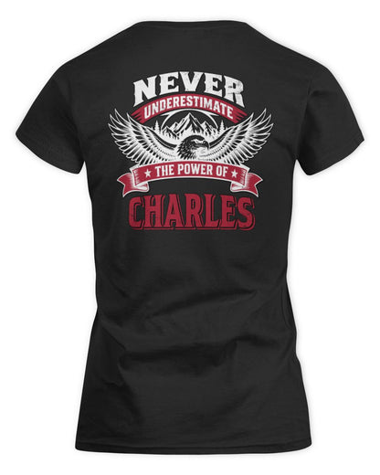 Never Underestimate Your Name Eagle Mountain Shirt CHARLES M1-61 / Women's Standard T-Shirt / black