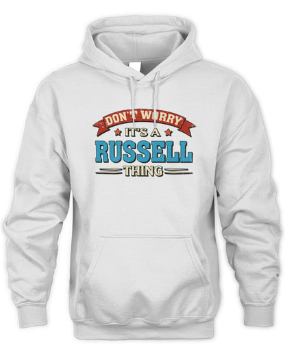 Don't Worry It's a Your Name Thing Funny Retro T-Shirt RUSSELL M1-57 / Unisex Hoodie / white