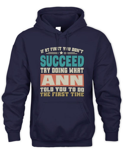 If at First You Don't Succeed Funny Vintage Shirt ANN M1-53 / Unisex Hoodie / navy