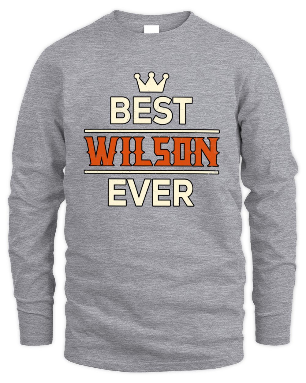Best Your Name With Crown Shirt WILSON M1-59 / Men's Long Sleeved T-Shirt / sport grey