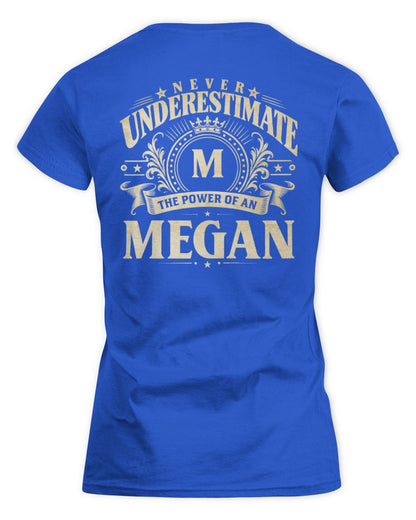 Never Underestimate Your Name Luxury Logo Shirt MEGAN M1-63 / Women's Standard T-Shirt / royal