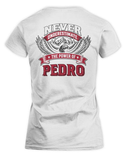 Never Underestimate Your Name Eagle Mountain Shirt PEDRO M1-61 / Women's Standard T-Shirt / white