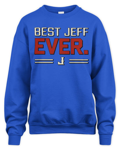 Best Your Name Ever Cool Shirt JEFF M1-58 / Unisex Sweatshirt / royal