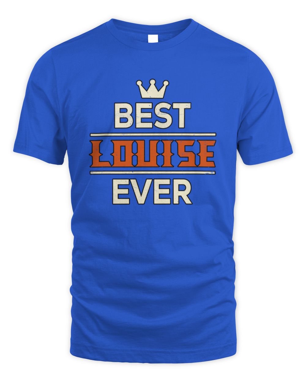 Best Your Name With Crown Shirt LOUISE M1-59 / Unisex Standard T-Shirt / royal