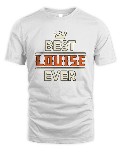Best Your Name With Crown Shirt LOUISE M1-59 / Unisex Standard T-Shirt / white
