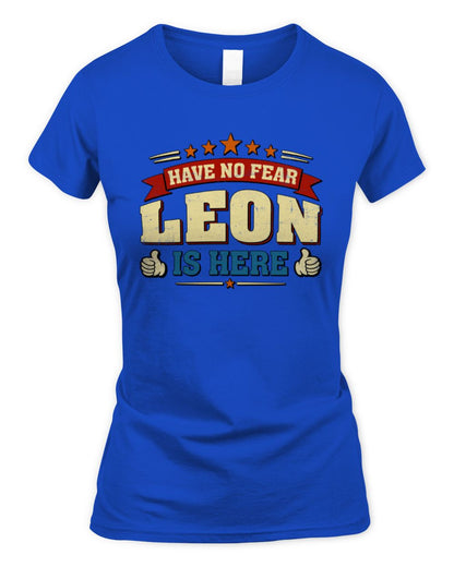 Have No Fear Your Name Is Here Cool Graphic T-Shirt LEON M1-71 / Women's Standard T-Shirt / royal