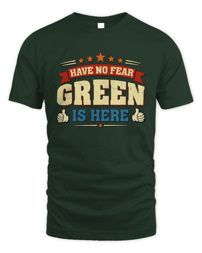 Have No Fear Your Name Is Here Cool Graphic T-Shirt GREEN M1-71 / Unisex Standard T-Shirt / forest green