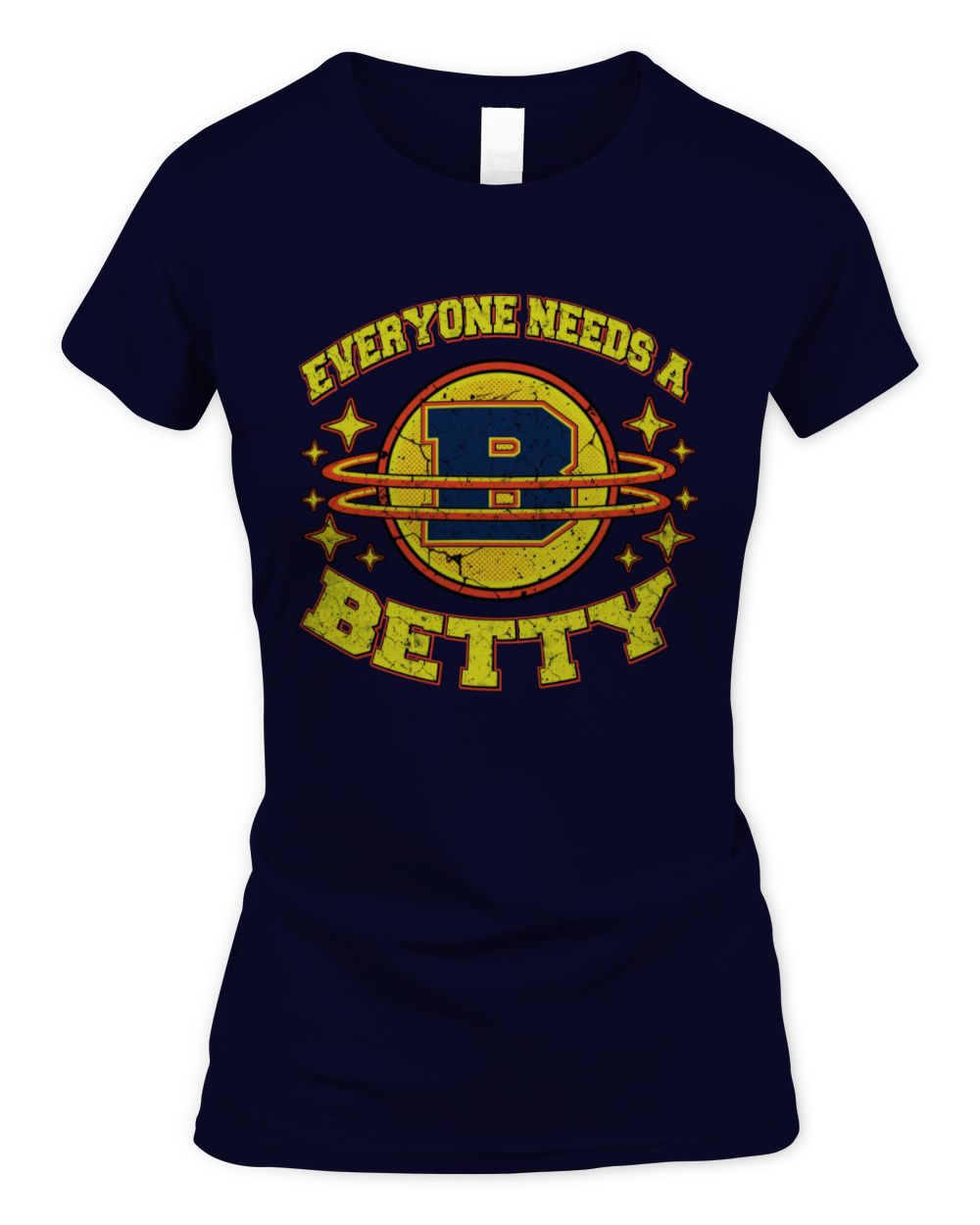Everyone Needs a Your Name Shirt BETTY M1-76 / Women's Standard T-Shirt / navy