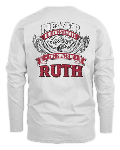 Never Underestimate Your Name Eagle Mountain Shirt RUTH M1-61 / Men's Long Sleeved T-Shirt / white
