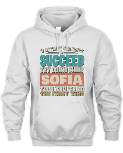 If at First You Don't Succeed Funny Vintage Shirt SOFIA M1-53 / Unisex Hoodie / white