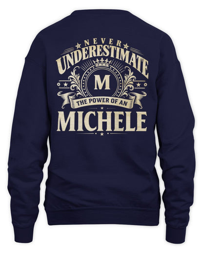 Never Underestimate Your Name Luxury Logo Shirt MICHELE M1-63 / Unisex Sweatshirt / navy