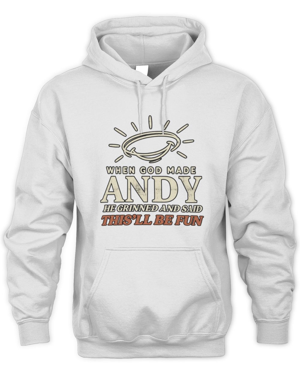 When God Made Your Name Funny Western T-Shirt T-Shirt ANDY M1-S82 / Unisex Hoodie / white