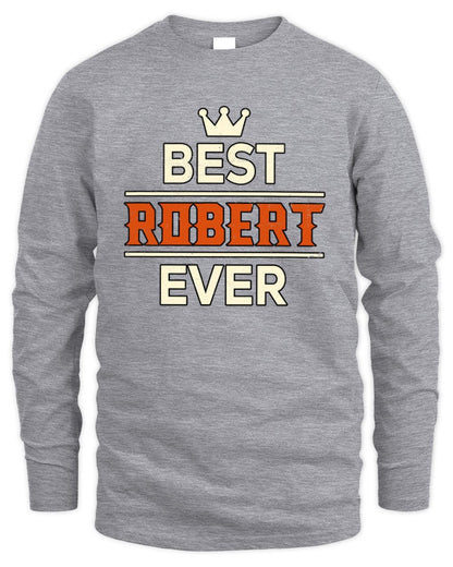 Best Your Name With Crown Shirt ROBERT M1-59 / Men's Long Sleeved T-Shirt / sport grey