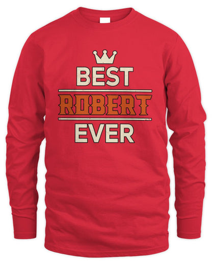 Best Your Name With Crown Shirt ROBERT M1-59 / Men's Long Sleeved T-Shirt / red