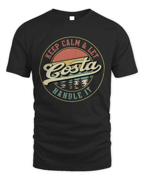 Keep Calm Let Your Name Handle It Retro T-Shirt COSTA M1-54 / Unisex Standard T-Shirt / black