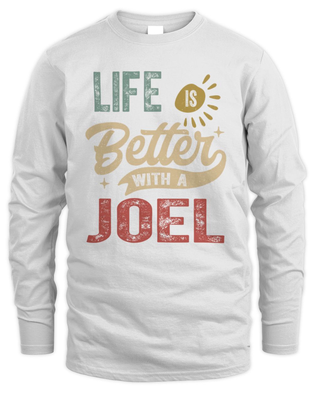 Life Is Better With a Name Personalized Retro T-Shirt JOEL-48 / Men's Long Sleeved T-Shirt / white